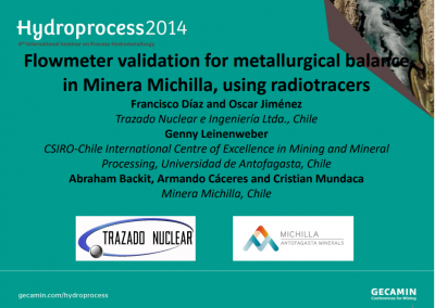 Flowmeter validation for metallurgical balance in Minera Michilla, using radiotracers